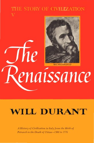 The Story of Civilization V: The Renaissance