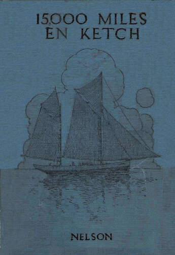 15000 Miles sur un ketch, une expédition aux Kerguelen