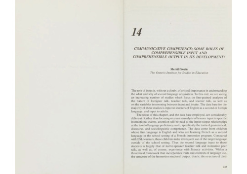 Communicative competence: Some roles of comprehensible input and comprehensible output in its development