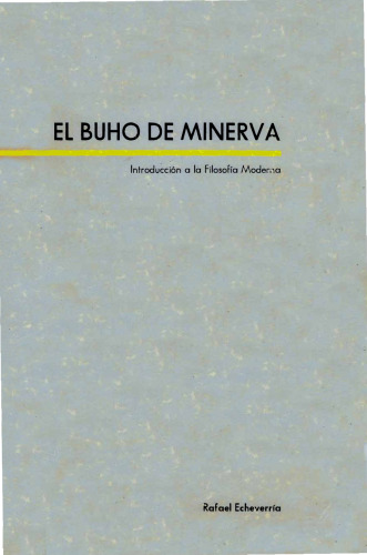 El búho de Minerva. Introducción a la filosofía moderna