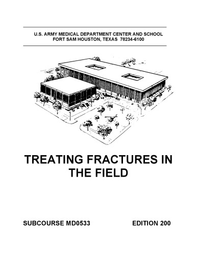 Treating Fractures in the Field MD0533