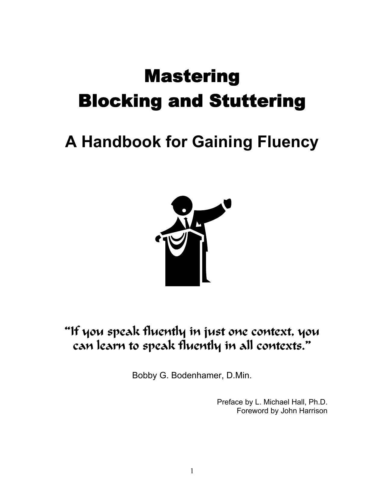 Mastering Blocking and Stuttering: A Handbook for Gaining Fluency