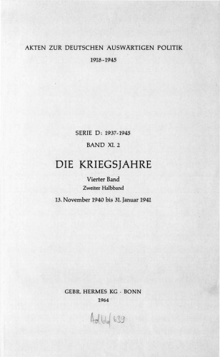 DIE KRIEGSJAHRE : 13. November 1940 bis 31. Januar 1941