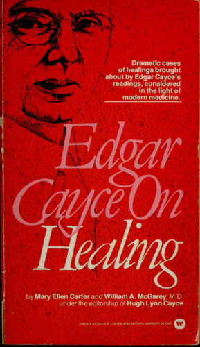 Edgar Cayce on Healing