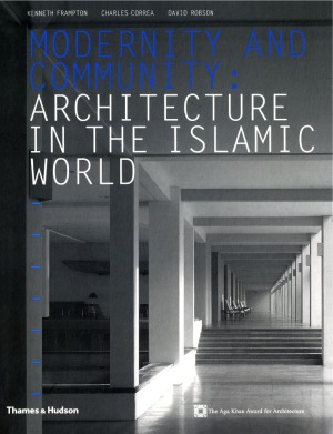 Modernity and Continuity Architecture in the Islamic World