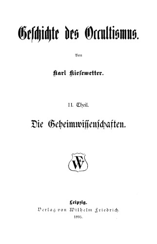 Die Geheimwissenschaften : Eine Kulturgeschichte der Esoterik