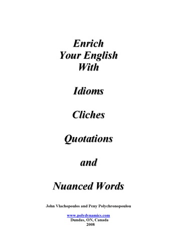 Enrich Your English with Idioms Cliches and Nuanced Words