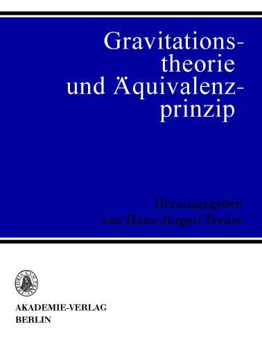 Gravitationstheorie und Äquivalenzprinzip - Lorentz-Gruppe, Einstein-Gruppe und Raumstruktur