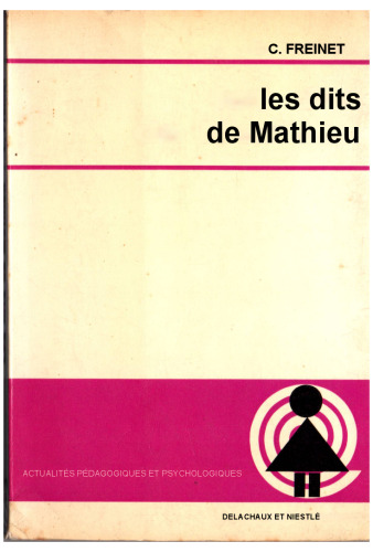 Les dits de Mathieu - une pédagogie moderne de bons sens