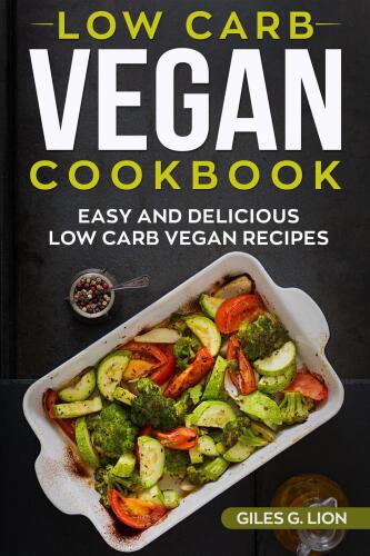 Low-Carb Vegan Cookbook