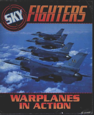 Sky Fighters (Warplanes in Action)