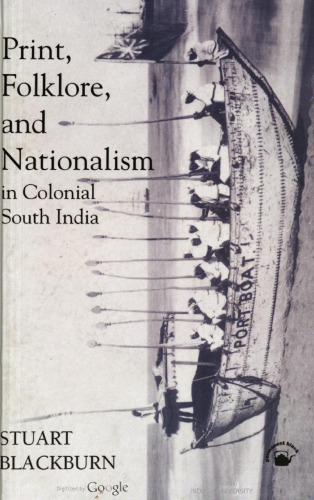 Print, folklore, and nationalism in colonial South India