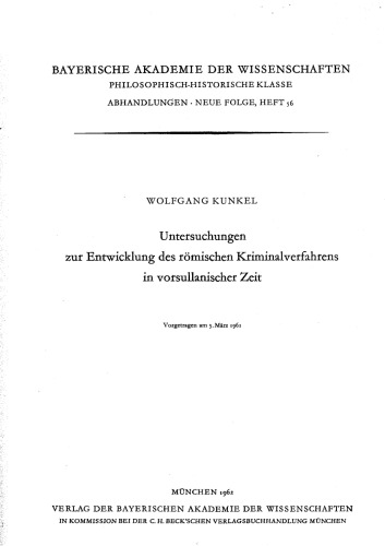 Untersuchungen zur Entwicklung des römischen Kriminalverfahrens in vorsullanischer Zeit