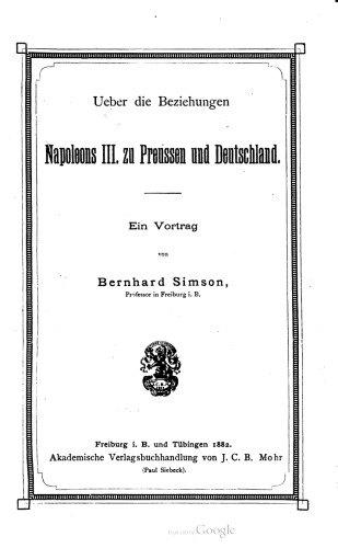 Ueber die Beziehungen Napoleons III. zu Preussen und Deutschland. Ein Vortrag