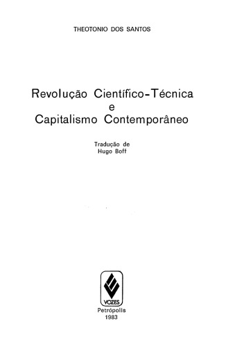 Revai ução Científico- Técnica e Capitalismo Contemporâneo