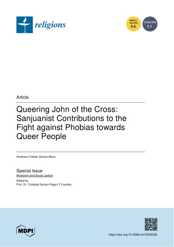 Queering John of the Cross: Sanjuanist Contributions to the Fight against Phobias towards Queer People