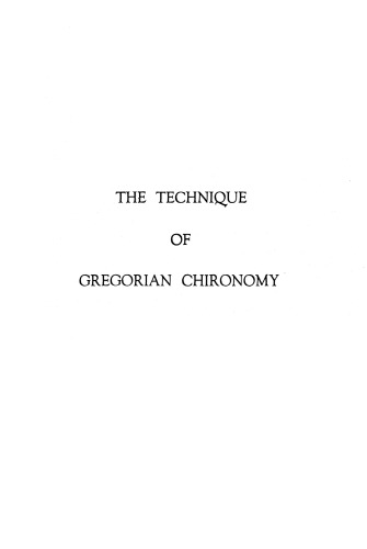 The Technique of Gregorian Chironomy
