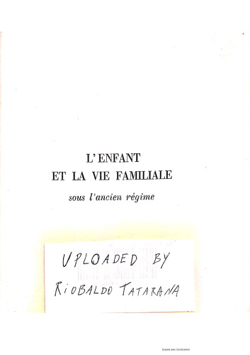 L'enfant et la vie familiale sous l'Ancien Régime