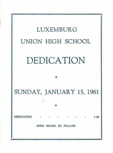 Luxemburg Union High School Dedication