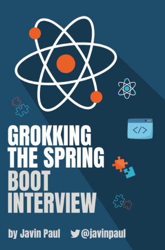 Grokking the Spring Boot Interview