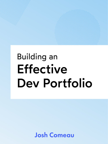 Building an Effective Dev Portfolio