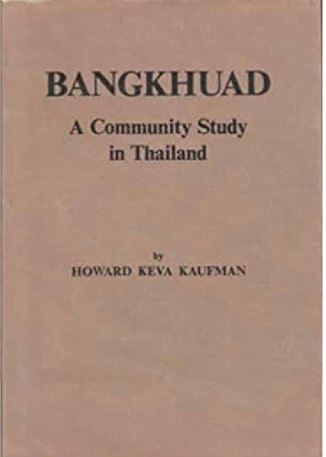 Bangkhuad. A community study in Thailand