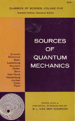 Sources of Quantum Mechanics