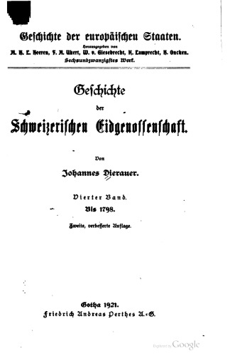 Geschichte der Schweizerischen Eidgenossenschaft / Bis 1798