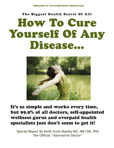 How to Cure Yourself of Any Disease
