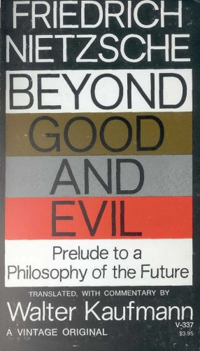 Beyond Good and Evil (Prelude to a Philosophy of the Future)