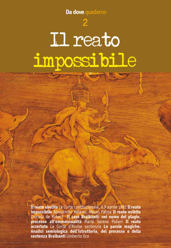 Contributo di Umberto Eco: "Sotto il nome di plagio" Il reato impossibile