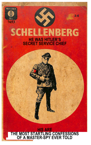 Schellenberg (The Schellenberg Memoirs) ... Edited and translated by Louis Hagen (Mayflower-Dell paperback no.7653)