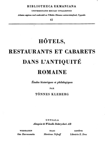 Hôtels, restaurants et cabarets dans l’antiquité romaine: études historiques et philologiques