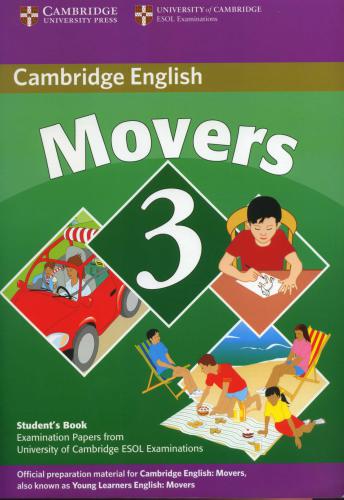 Cambridge ESOL Young Learners English Tests Movers 3 Student Book