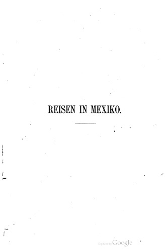 Reisen in Mexiko in den Jahren 1845-1848