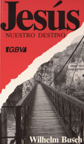 Jesús Nuestro Destino
