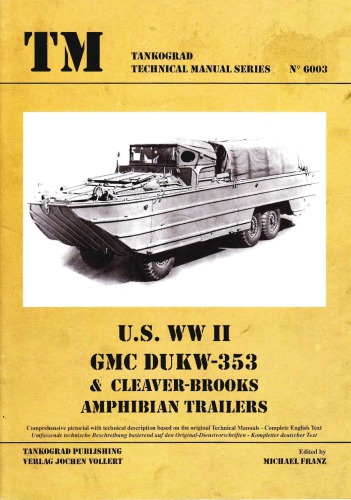 U.S WWII GMC DUKW-353, Cleaver-Brooks Amphibian Trailers [Tankograd 6003]