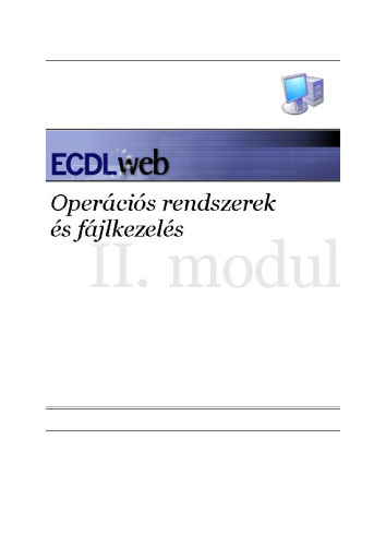II. modul: Operációs rendszerek és fájlkezelés