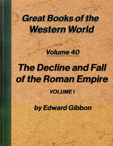 The Decline and Fall of the Roman Empire