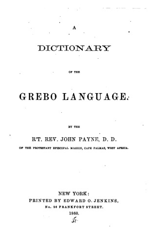 A Dictionary of the Grebo Language