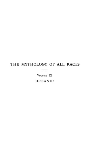 The Mythology of All Races 9 : Oceanic