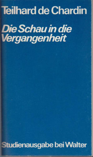 Die Schau in die Vergangenheit