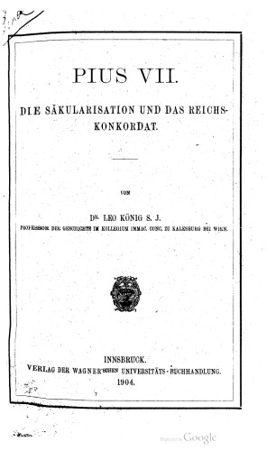 Pius VII. Die Säkularisation und das Reichs-Konkordat