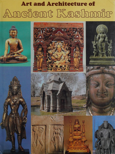 Art and Architecture of Ancient Kashmir