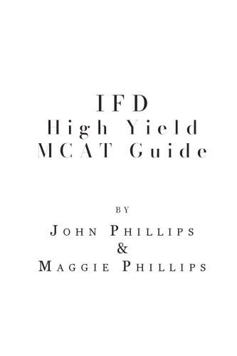 Informing Future Doctors IFD High Yield MCAT Guide