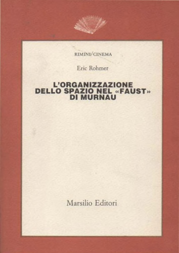L'organizzazione dello spazio nel «Faust» di Murnau
