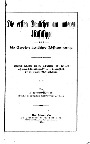 Die ersten Deutschen am unteren Mississippi und die Creolen deutscher Abstammung
