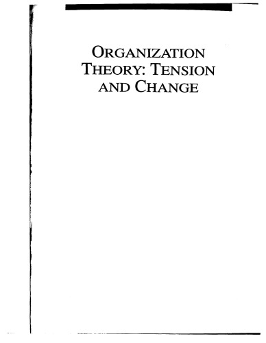 Organization Theory: Tension and Change