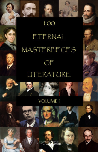 100 Eternal Masterpieces of Literature [volume 1]