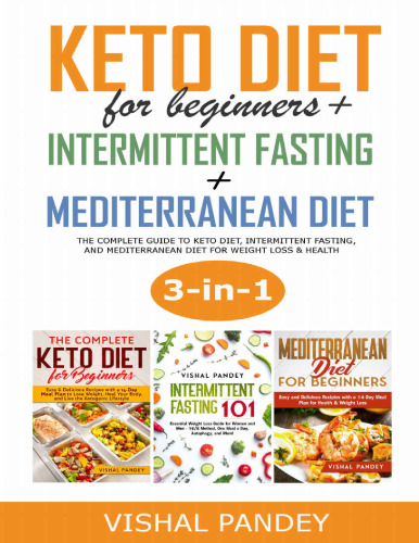 Keto Diet, Intermittent Fasting, and Mediterranean Diet